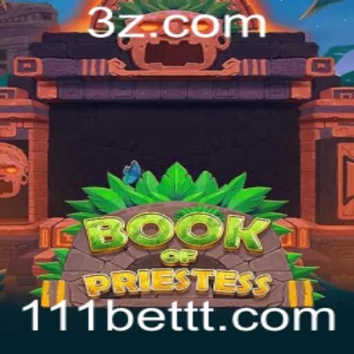 Explorando o Universo de BookOfPriestess no Mundo 111bet