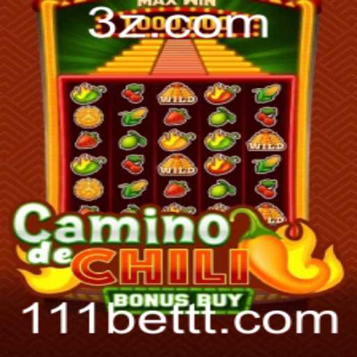 Descobrindo o CaminodeChiliBonusBuy: Um Mergulho nas Aventuras de Jogo com 111bet