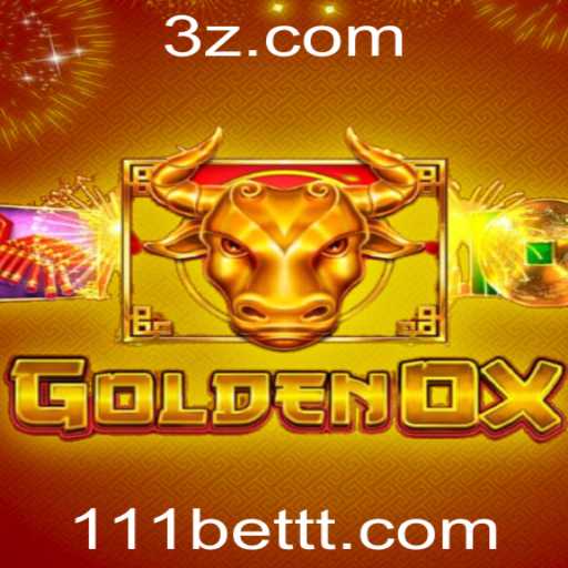 Descubra GoldenOx: O Novo Fenômeno dos Jogos Online na Plataforma 111bet